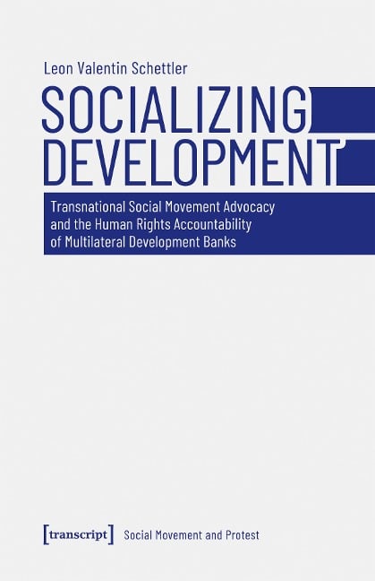 Socializing Development - Leon Valentin Schettler