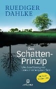 Das Schatten-Prinzip - Ruediger Dahlke