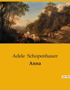 Cover-Bild zum Titel 'Anna' von 'Adele Schopenhauer'