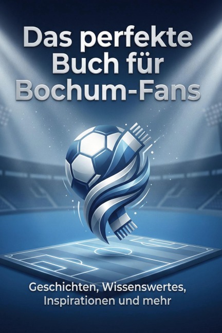 Das perfekte Buch für Bochum-Fans - Finn Meier