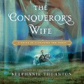 Cover-Bild zum Titel 'The Conqueror's Wife Lib/E: A Novel of Alexander the Great' von 'Stephanie Marie Thornton'