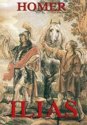 Cover-Bild zum Titel 'Ilias' von 'Homer'