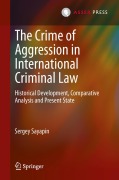 Cover-Bild zum Titel 'The Crime of Aggression in International Criminal Law' von 'Sergey Sayapin'