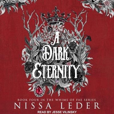 A Dark Eternity Lib/E - Nissa Leder