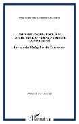Cover-Bild zum Titel 'L'AFRIQUE NOIRE FACE À SA LABORIEUSE APPROPRIATION DE L'UNIVERSITÉ' von 'Des Lierres, Affa'A'