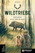 Cover-Bild zum Titel 'Wildtriebe' von 'Judith Hecker'