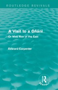 Cover-Bild zum Titel 'A Visit to a Gñáni' von 'Edward Carpenter'
