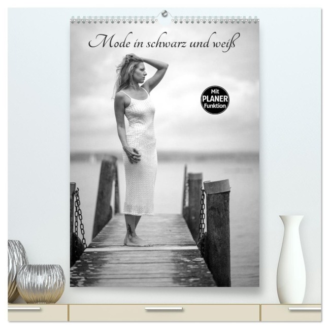 Mode in schwarz und weiß (hochwertiger Premium Wandkalender 2026 DIN A2 hoch), Kunstdruck in Hochglanz - Ralf Kaiser