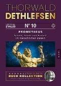 Cover-Bild zum Titel 'Prometheus - Schuld, Sünde und Einheit im menschlichen Dasein' von 'Thorwald Dethlefsen'
