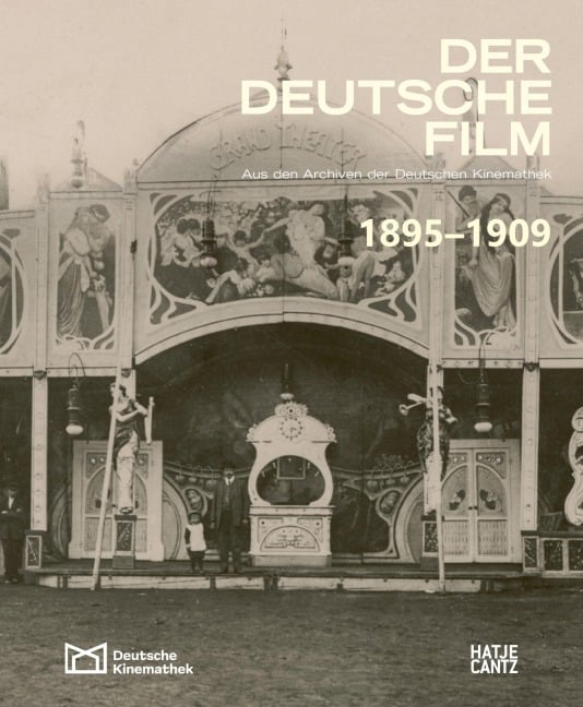 Der deutsche Film. Band 1: 1895-1909 - 