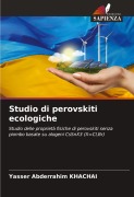 Cover-Bild zum Titel 'Studio di perovskiti ecologiche' von 'Yasser Abderrahim Khachai'