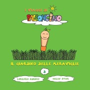 Cover-Bild zum Titel 'Il Giardino delle Meraviglie' von 'Lorenzo Sbrinci'
