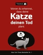 Cover-Bild zum Titel 'Woran du erkennst, dass deine Katze deinen Tod plant' von 'The Oatmeal'