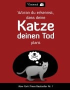 Cover-Bild zum Titel 'Woran du erkennst, dass deine Katze deinen Tod plant' von 'The Oatmeal'
