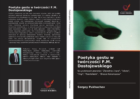 Poetyka gestu w twórczo¿ci F.M. Dostojewskiego - Sergey Pukhachev