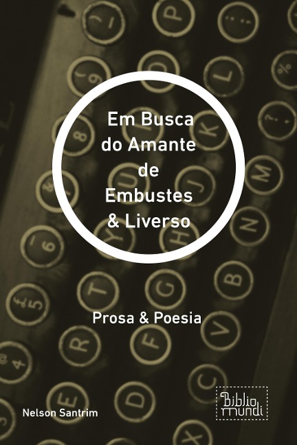 Em Busca do Amante de Embustes & Liverso - Nelson Santrim
