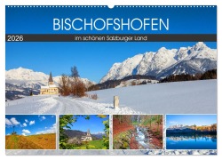 Bischofshofen im schönen Salzburger Land (Wandkalender 2026 DIN A2 quer), CALVENDO Monatskalender - Christa Kramer