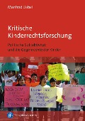 Cover-Bild zum Titel 'Kritische Kinderrechtsforschung' von 'Manfred Liebel'