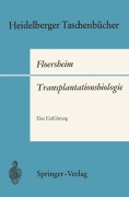 Cover-Bild zum Titel 'Transplantationsbiologie' von 'Georg L. Floersheim'