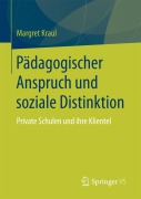 Cover-Bild zum Titel 'Pädagogischer Anspruch und soziale Distinktion' von 'Margret Kraul'