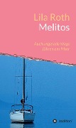 Cover-Bild zum Titel 'Melitos' von 'Lila Roth'
