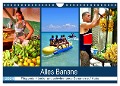 Alles Banane - Fliegende Händler und schwimmende Bananen auf Kuba (Wandkalender 2024 DIN A4 quer), CALVENDO Monatskalender - Henning von Löwis of Menar