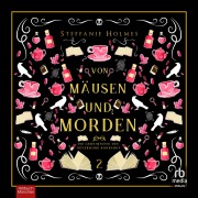 Cover-Bild zum Titel 'Von Mäusen und Morden' von 'Steffanie Holmes'