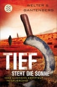 Cover-Bild zum Titel 'Tief steht die Sonne' von 'Oliver Welter, Michael Gantenberg'