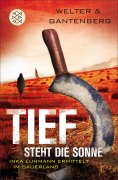 Cover-Bild zum Titel 'Tief steht die Sonne' von 'Oliver Welter, Michael Gantenberg'
