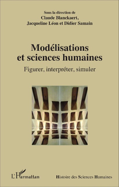 Modélisations et sciences humaines - Blanckaert Claude Blanckaert