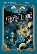 Aristide Ledoux - Meisterdieb wider Willen - Frank Maria Reifenberg