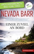 Cover-Bild zum Titel 'Einer zuviel an Bord: Anna Pigeon ermittelt - Band 2: Kriminalroman' von 'Nevada Barr'
