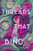Cover-Bild zum Titel 'Threads That Bind' von 'Kika Hatzopoulou'