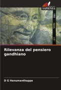 Cover-Bild zum Titel 'Rilevanza del pensiero gandhiano' von 'D G Hanumanthappa'
