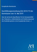 Cover-Bild zum Titel 'Durchführungsverordnung (EU) 2019/773 der Kommission vom 16. Mai 2019' von 'Europäische Kommission'