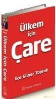Ülkem Icin Care - Ece Güner Toprak