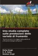 Cover-Bild zum Titel 'Uno studio completo sulle prestazioni delle varietà di frumento' von 'Richa Singh, R. P. Sahu, Neelam Singh'