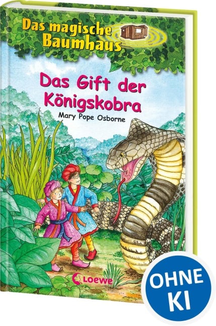 Das magische Baumhaus 43. Das Gift der Königskobra - Mary Pope Osborne