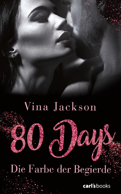 80 Days - Die Farbe der Begierde - Vina Jackson
