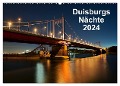 Duisburgs Nächte (Wandkalender 2024 DIN A2 quer), CALVENDO Monatskalender - Rolf Heymanns