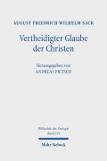 Cover-Bild zum Titel 'Vertheidigter Glaube der Christen' von 'August Friedrich Wilhelm Sack'