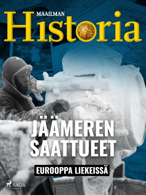 Jäämeren saattueet - Maailman Historia