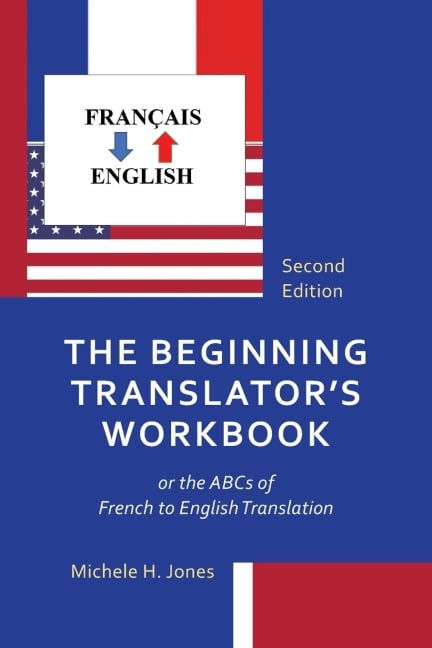 Beginning Translator's Workbook - Michele H. Jones