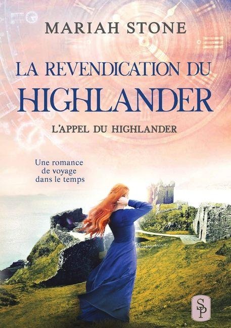La Revendication du highlander - Mariah Stone