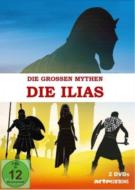 Die grossen Mythen 2 - Die Ilias - 