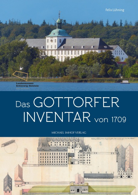 Das Gottorfer Inventar von 1709 - Felix Lühning