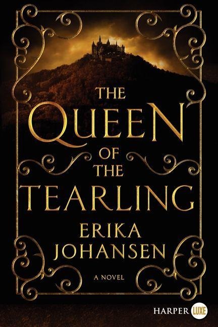 The Queen of the Tearling - Erika Johansen