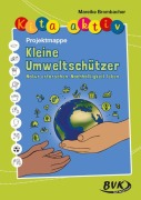 Cover-Bild zum Titel 'Kita aktiv Projektmappe Kleine Umweltschützer' von 'Mareike Brombacher'