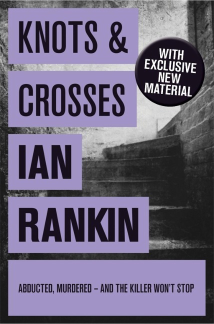 Knots And Crosses - Ian Rankin