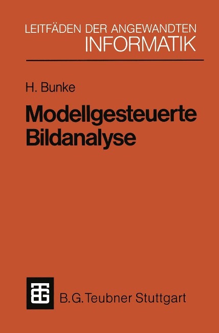 Modellgesteuerte Bildanalyse - Horst Bunke